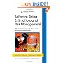 Software Sizing, Estimation, and Risk Management: When Performance is Measured Performance Improves