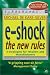 E-shock the New Rules: The Electronic Shopping Revolution - Strategies for Retailers and Manufacturers