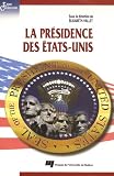 Revue Presses de l'Université du Québec  / La présidence des Etats-Unis