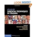Atlas of Surgical Techniques in Trauma