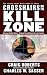  : Crosshairs on the Kill Zone: American Combat Snipers, Vietnam through Operation Iraqi Freedom
