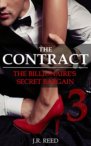 Romance: The Contract [Book 3]: The Billionaire's Secret Bargain
