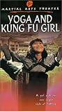 Yoga and the Kung Fu Girl [VHS]