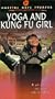 Yoga and the Kung Fu Girl [VHS]