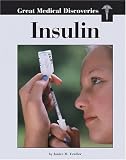 Great Medical Discoveries - Insulin