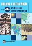 Miniatlas of Millennium development goals : building a better world