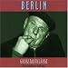 Rare Schellacks 1908 - 1953. Berlin. Großstadtklänge