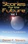 Riding a Sunbeam (Stories for the Future, Vol. 1)