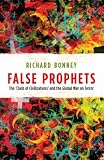 False Prophets: The Clash of Civilizations and the Global War on Terror