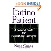 Latino Patient: A Cultural