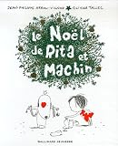 Le Noël de Rita et Machin par Jean-Philippe Arrou-Vignod Le Noël de Rita et Machin par Arrou-Vignod