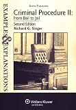 Criminal Procedure II: Examples and Explanations 2e (Examples & Explanations)