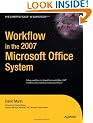 Workflow in the 2007 Microsoft Office System
