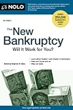 The New Bankruptcy: Will It Work for You?