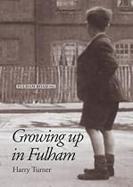 Growing Up in Fulham