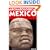 Archaeological Mexico 2 Ed: A Guide to Ancient Cities and Sacred Sites