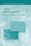 Radar Interferometry: Data Interpretation and Error Analysis (Remote Sensing and Digital Image Processing)