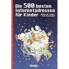 Die 500 besten Internetadressen f�r Kinder