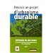 R�ussir un projet d'urbanisme durable : M�thode en 100 fiches pour une approche environnementale de l'urbanisme (AEU)