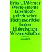 Wortelemente lateinisch-griechischer Fachausdr�cke in den biologischen Wissenschaften (suhrkamp taschenbuch)