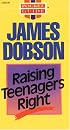 Raising Teenagers Right (Pocket Guides)
