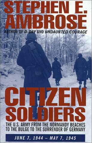 Citizen Soldiers: The U.S. Army from the Normandy Beaches to Bulge to the Surrender of Germany, June 7, 1944-May 7, 1945 (G K Hall Large Print Book Series) under Large Print in The Books Store