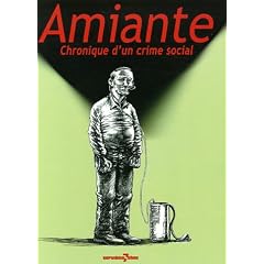 Amiante : Chronique d'un crime social