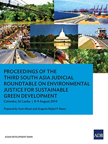 Proceedings of the Third South Asia Judicial Roundtable on Environmental Justice for Sustainable Green Development