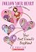Books : Follow Your Heart: Your Best Friend's Boyfriend (Follow Your Heart)