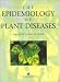 The Epidemiology of Plant Diseases