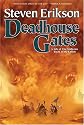 Deadhouse Gates (The Malazan Book of the Fallen, Book 2)