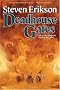 Deadhouse Gates (The Malazan Book of the Fallen, Book 2)