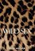 Book Wild Sex