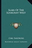 Slabs Of The Sunburnt West