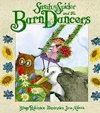 Sarah and the Barn Dancers (Sarah the Spider)