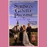 Spring's Gentle Promise: Seasons of the Heart, Book 4