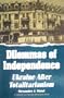 Dilemmas of Independence: Ukraine After Totalitarianism