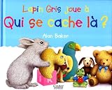 Lapin Gris joue à Qui se cache là?
