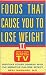 Book Foods That Can Cause You to Lose Weight II: While You Watch TV