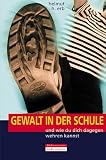 Gewalt in der Schule - Helmut H. Erb