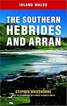 Island Walks: The Southern Hebrides and Arran