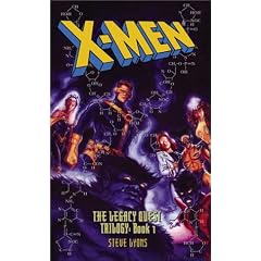 X-Men: Bk. 1: The Legacy Quest: Bk. 1 (X-Men)