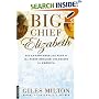 Big Chief Elizabeth: The Adventures and Fate of the First English Colonists in America