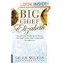 Big Chief Elizabeth: The Adventures and Fate of the First English Colonists in America