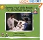GETTING YOUR CHILD READY FOR OUTPATIENT SURGERY