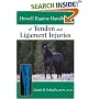 Howell Equine Handbook of Tendon and Ligament   Injuries (Howell Equestrian Library)