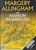 The Fashion in Shrouds: Complete & Unabridged (Albert Campion Mysteries)