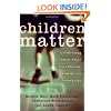 Children Matter: Celebrating Their Place in the Church, Family, and Community