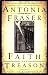 Faith and Treason: The Story of the Gunpowder Plot