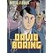 Graphic Novels For People Who Long Outgrew Superheroes